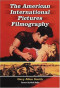 The American International Pictures Video Guide