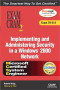 MCSA/MCSE Implementing and Administering Security in a Windows 2000 Network Exam Cram 2 (Exam Cram 70-214)
