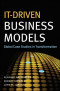 IT-Driven Business Models: Global Case Studies in Transformation