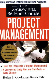 The McGraw-Hill 36-Hour Project Management Course (McGraw-Hill 36-Hour Courses)