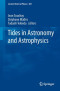 Tides in Astronomy and Astrophysics (Lecture Notes in Physics)