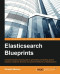 Elasticsearch Blueprints