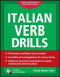 Italian Verb Drills, Third Edition (Drills Series)