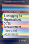 Lifelogging for Organizational Stress Measurement: Theory and Applications (SpringerBriefs in Information Systems)