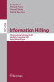 Information Hiding: 9th International Workshop, IH 2007, Saint Malo, France, June 11-13, 2007, Revised Selected Papers (Lecture Notes in Computer Science)