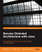 Service Oriented Architecture with Java