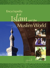 Encyclopedia of Islam & the Muslim World