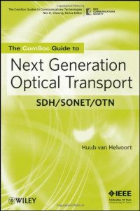 The ComSoc Guide to Next Generation Optical Transport: SDH/SONET/OTN
