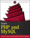 Expert PHP and MySQL (Wrox Programmer to Programmer)