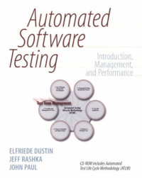 Automated Software Testing: Introduction, Management, and Performance: Introduction, Management, and Performance