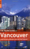 The Rough Guide to Vancouver 3 (Rough Guide Travel Guides)