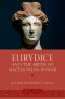 Eurydice and the Birth of Macedonian Power (Women in Antiquity)