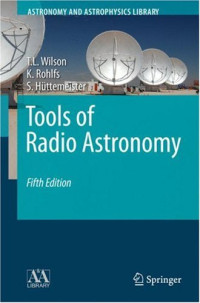 Tools of Radio Astronomy (Astronomy and Astrophysics Library)