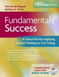 Fundamentals Success: A Course Review Applying Critical Thinking to Test Taking (Davis's Success)