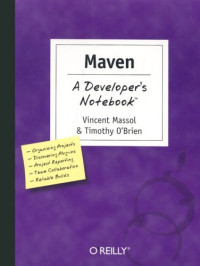 Maven: A Developer's Notebook