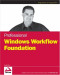 Professional Windows Workflow Foundation