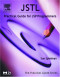 JSTL: Practical Guide for JSP Programmers (The Practical Guides)