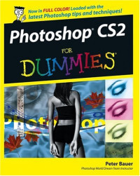 Photoshop CS2 For Dummies (Computer/Tech)