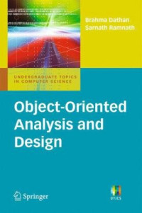 Object-Oriented Analysis and Design (Undergraduate Topics in Computer Science)