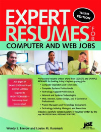 Expert Resumes for Computer and Web Jobs, 3rd Ed