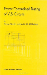 Power-Constrained Testing of VLSI Circuits (Frontiers in Electronic Testing)