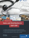 Sales and Distribution in SAP ERP: Practical Guide