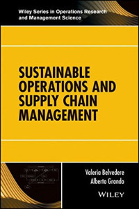 Sustainable Operations and Supply Chain Management (Wiley Series in Operations Research and Management Science)