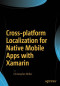Cross-platform Localization for Native Mobile Apps with Xamarin
