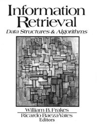 Information Retrieval: Data Structures and Algorithms
