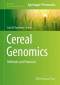 Cereal Genomics: Methods and Protocols (Methods in Molecular Biology)