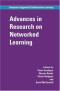 Advances in Research on Networked Learning (Computer-Supported Collaborative Learning Series)