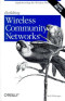 Building  Wireless Community Networks