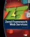 Zend Framework Web Services