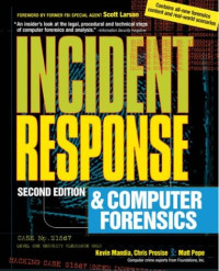 Incident Response and Computer Forensics, Second Edition
