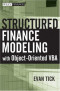 Structured Finance Modeling with Object-Oriented VBA (Wiley Finance)