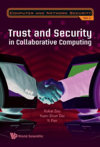 Trust and Security in Collaborative Computing (Computer and Network Security)
