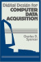 Digital Design for Computer Data Acquisition