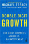 Double-Digit Growth: How Great Companies Achieve It--No Matter What