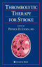 Thrombolytic Therapy for Stroke