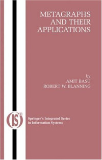 Metagraphs and Their Applications (Integrated Series in Information Systems)
