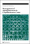 Management of Ageing Processes in Graphite Reactor Cores (Special Publication)