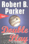 Double Play (Parker, Robert B.)