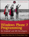 Windows Phone 7 Programming for Android and iOS Developers