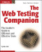 The Web Testing Companion: The Insider's Guide to Efficient and Effective Tests