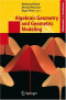 Algebraic Geometry and Geometric Modeling (Mathematics and Visualization)