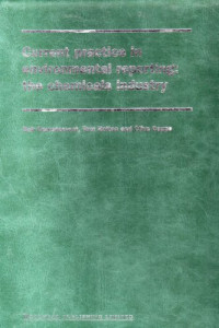 Current Practice in Environmental Reporting: The Chemicals Industry