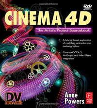 Cinema 4D: The Artist's Project Sourcebook, 2nd Edition