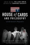 House of Cards and Philosophy: Underwood's Republic (The Blackwell Philosophy and Pop Culture Series)