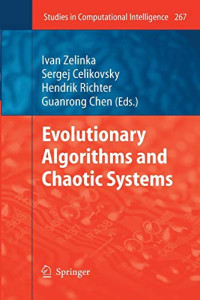Evolutionary Algorithms and Chaotic Systems (Studies in Computational Intelligence)