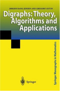 Digraphs: Theory, Algorithms and Applications